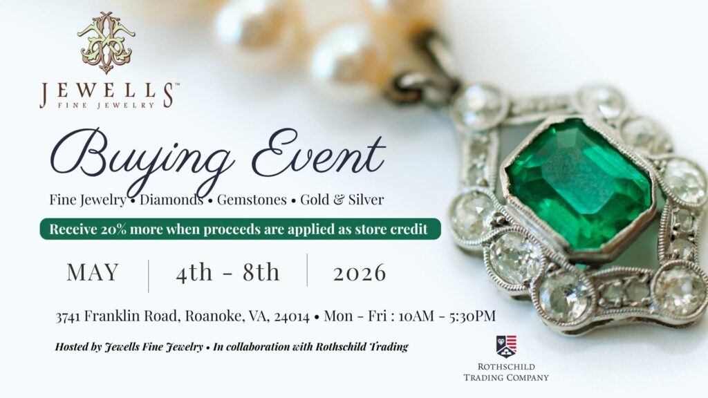 Advertisement for Roanoke Buying Event with Rothschild Trading and Jewells Fine Jewelry